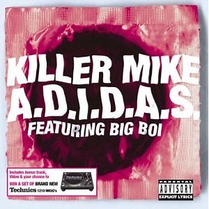 Killer Mike - A.D.I.D.A.S.
