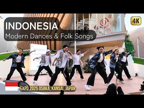 Indonesia Modern Dances with Folk Songs インドネシア現代ダンス × 民謡ソング | Expo 2025 大阪・関西万博