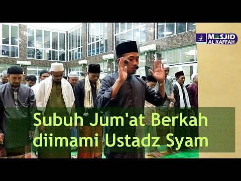 Subuh Syahdu Diimami Ustadz Syam ‪@syamsuddinnur‬