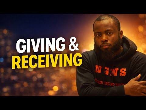 Giving and Receiving
