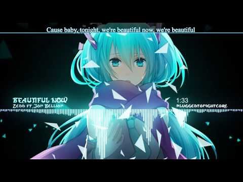 [Nightcore] Beautiful Now + Lyrics