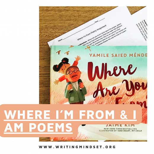Build Classroom Community with Where I'm From Poems and I Am Poems — WRITING MINDSET
