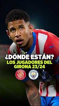 🔎 Where are the Girona players who qualified for the Champions League? #soccer #transfers #laliga