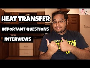 Heat Transfer Important Interview Questions | Important Viva Questions