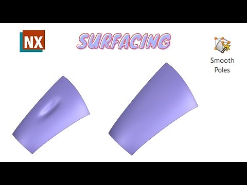 NX Surfacing (Smooth Poles) | How to use Smooth Poles in NX | Siemens NX |