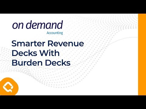 On Demand Accounting: Smarter Revenue Decks With Burden Decks