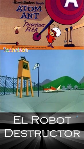 El Robot Destructor, parte 11 | Toonoteca