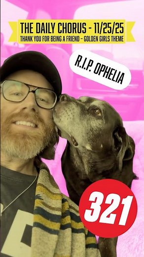 Thank You for Being a Friend – Golden Girls Theme | The Daily Chorus Day 321 (For Ophelia ❤️🐶)