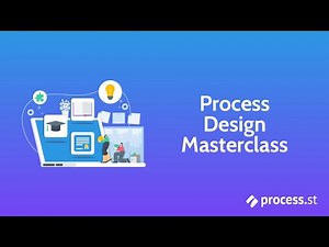 Process Design Masterclass: What I've Learned Building Processes for Hundreds of Teams
