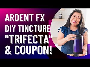Bottling DIY "TRIFECTA" Cannabis Tincture with the Ardent FX (and a Coupon Code👇🏼Below!)