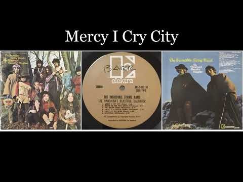 The Incredible String Band - The Hangman's Beautiful Daughter - 05 Mercy I cry City