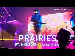 BoyWithUke - "Prairies" ft. ‪@mxmtoon‬ LIVE Performance (LA 2023)