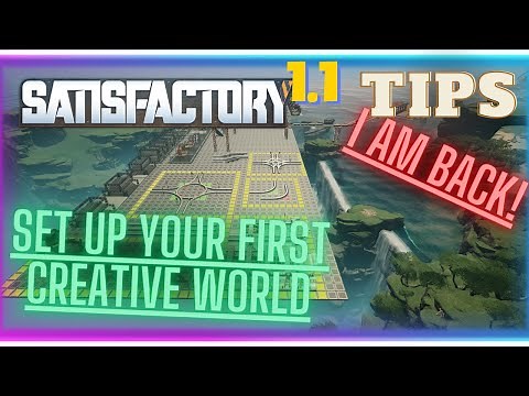 Set up Creative Worlds, and move Blueprints across saves | Tips and Tricks | Satisfactory 1.1