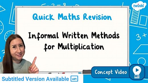 Informal Written Methods for Multiplication | KS2 Maths Concept Video