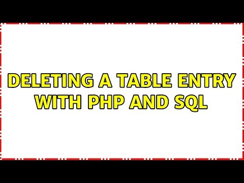 Deleting a Table Entry with PHP and SQL