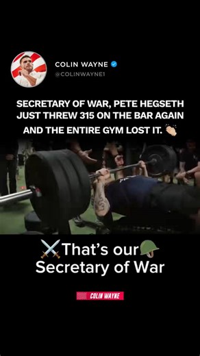 🚨 Secretary of war, Pete Hegseth just threw 315 on the bar AGAIN and the entire gym LOST it. 👏🏼 | Colin Wayne