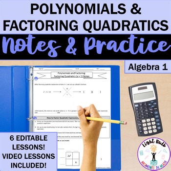 Polynomials and Factoring Quadratics Notes, Worksheets, Video Lessons BUNDLE