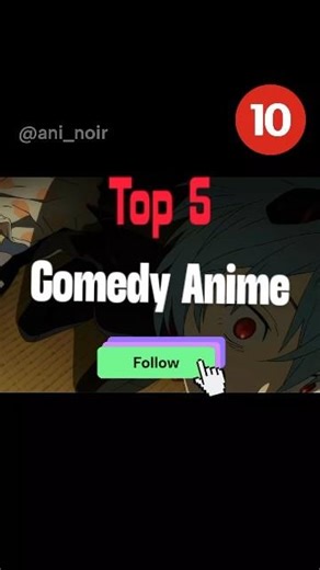 Top 5 Comedy Anime