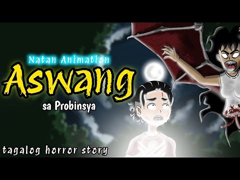 ASWANG SA PROBINSYA | HORROR STORY TAGALOG | PINOY ANIMATION