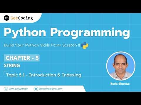 5.1 – Introduction to String & Indexing in Python | Python Programming – New Series