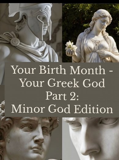 Your Birth Month and Greek Gods: Minor Deities Explained