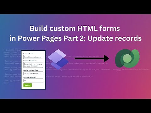 Build custom HTML forms in Power Pages: Part 2