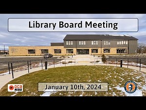 Oregon Library Board Meeting (1/10/24)