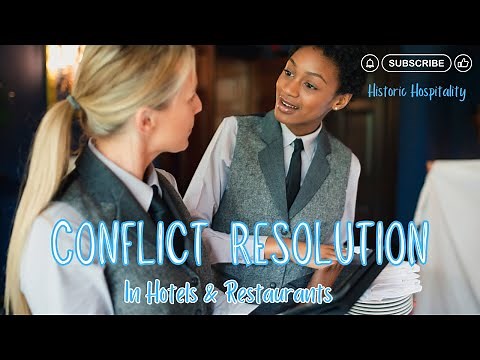Conflict Resolution In Hospitality | An Easy Guide
