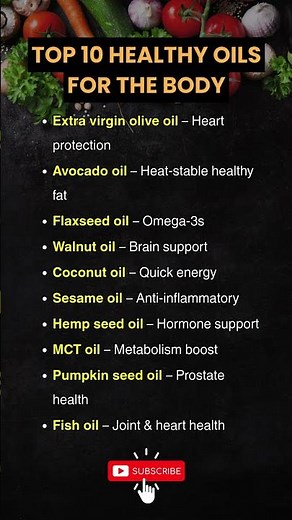 Top 10 Healthy Oils for the Body