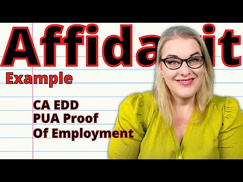 CA EDD: How To Write An Affidavit For PUA Unemployment Proof Of Work, Employment Or Self-Employment
