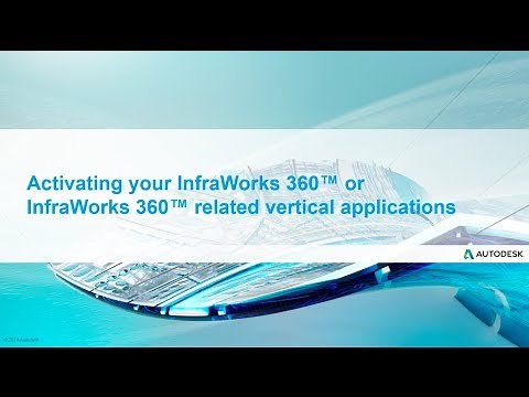 Autodesk InfraWorks 360: Licensing and Activation