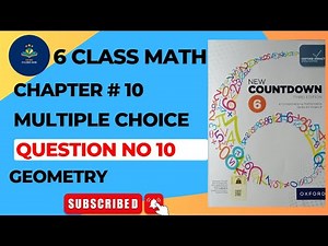 Class 6 Math Multiple choice Question 10 || New countdown third edition class 6 exercise 10B