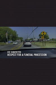 Respect for a funeral procession | Vic DiBitetto