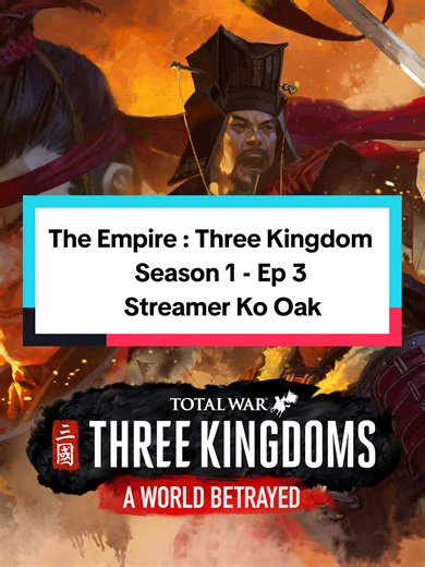 The Empire: Three Kingdom Season 1 - Episode 3 Overview