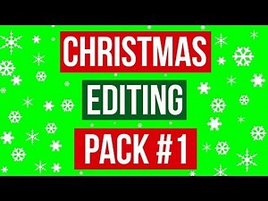 CHRISTMAS EDITING PACK #1 (GREEN SCREEN , TRANSITIONS , OVERLAYS)