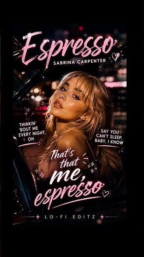Espresso – Sabrina Carpenter (Lyrics) | Aesthetic 4K Edit | Trending TikTok Song | LO-FI EDITZ...