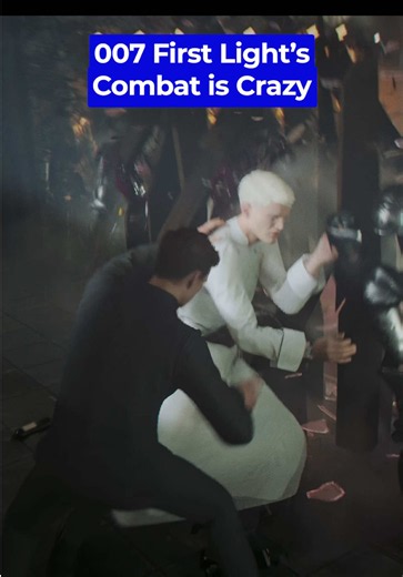 007 First Light’s Hand-to-hand combat is Awesome! #007FirstLight #EarnTheNumber #IOICreator