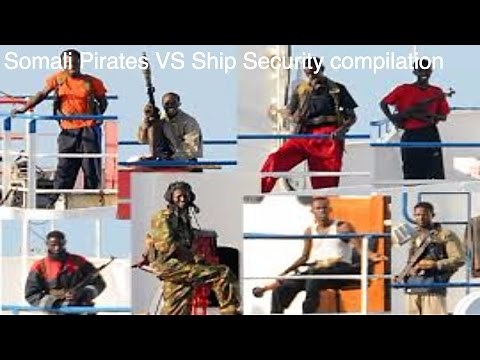Somali Pirates VS Ship Security compilation