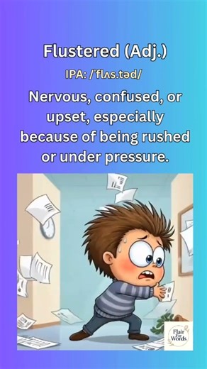 What Does Flustered Mean in English