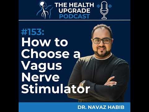 153: How to Choose a Vagus Nerve Stimulator