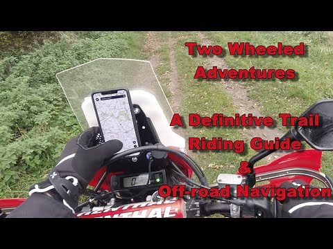 The Definitive Guide to Off-road trail riding and navigation - Know where you can legally ride