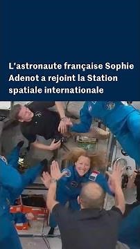 L'astronaute française Sophie Adenot a rejoint la Station spatiale internationale