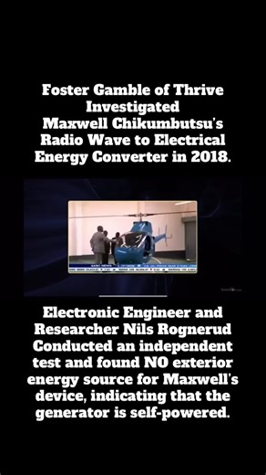 Foster Gamble, producer of the acclaimed Thrive documentary, learned of Maxwell Chikumbutsu’s innovation, so along with Electronic Engineer and Researcher Nils Rognerud, traveled to Zimbabwe in 2018 to verify the authenticity of Chikumbutso’s technology. Just to clarify that Maxwell does not produce cars or helicopters, he invented and produced the Microsonic Energy Generator that can power these vehicles along with building …