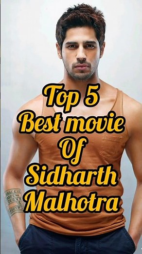top 5 movie of Sidharth Malhotra #bollywood #top5 #sidharthmalhotra #movies