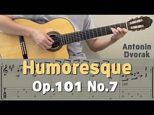 Humoresque Op.101 No.7 / Dvorak (Guitar) [Notation + TAB]