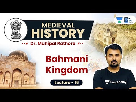 L16: Bahmani Sultanate l Medieval History #UPSC