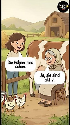 Deutsch lernen A1 | Bauernhof Dialog Einfaches Deutsch mit Kuh und Hühnern