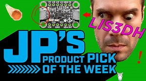 JP’s Product Pick of the Week 11/17/20 LIS3DH Accelerometer @adafruit @johnedgarpark #adafruit #newproductpick