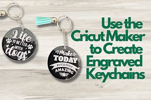 Online Create Engraved Keychains with Cricut Maker Course · Creative Fabrica