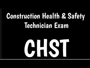 Construction Health and Safety Technician Exam | CHST Exam |